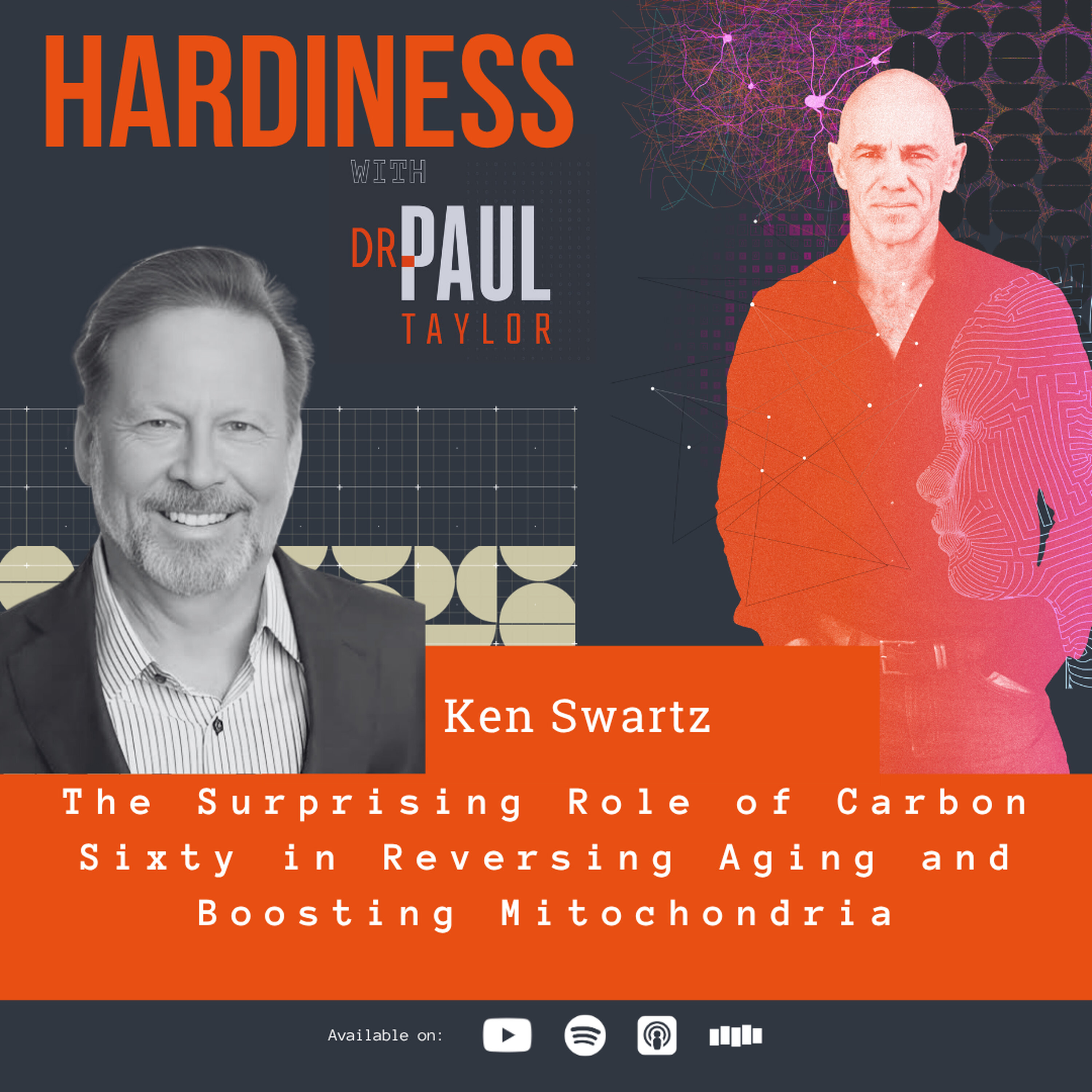 The Surprising Role of Carbon Sixty in Reversing Aging and Boosting Mitochondria wit Ken Swartz episode artwork