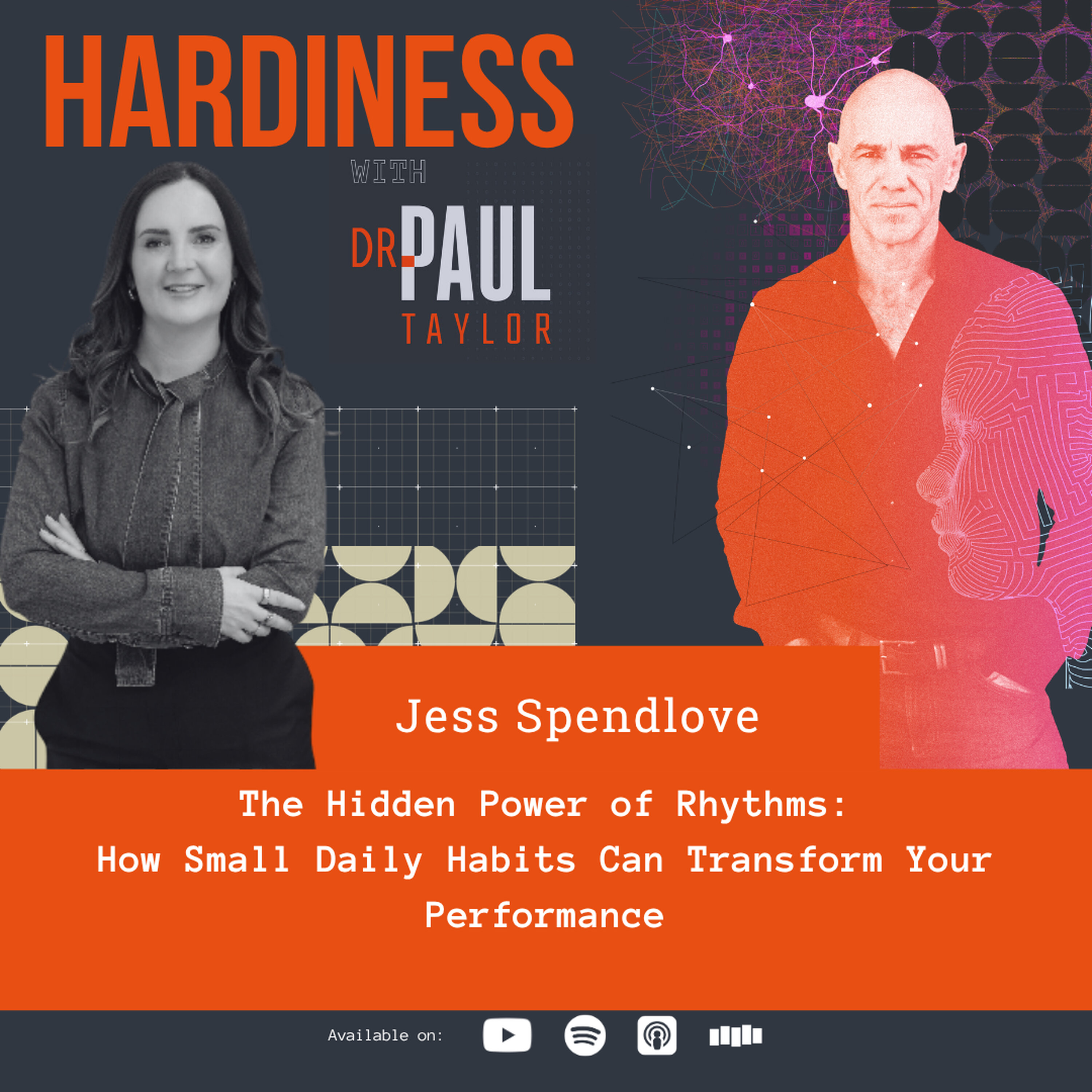 The Hidden Power of Rhythms: How Small Daily Habits Can Transform Your Performance with Jess Spendlove