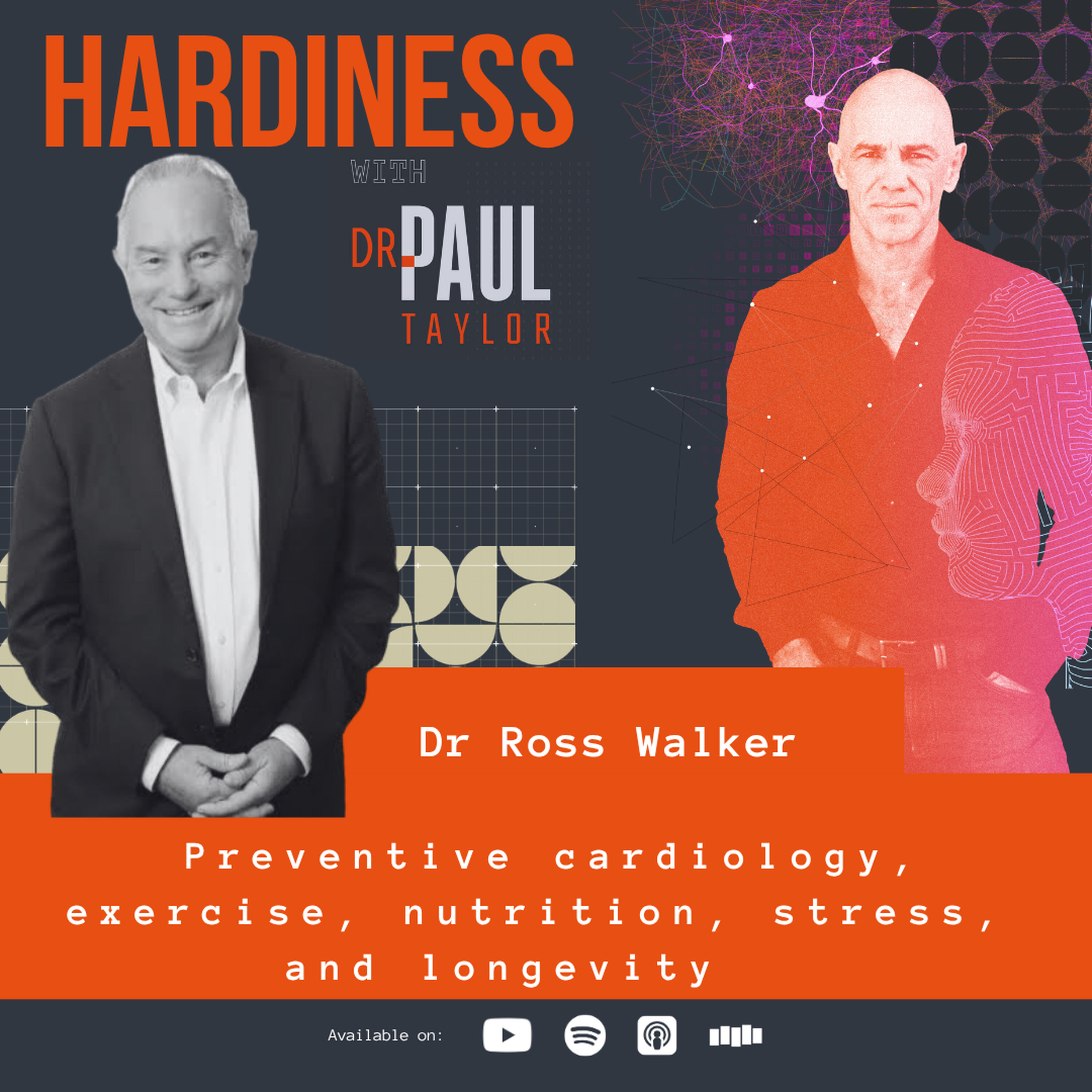 Preventive cardiology, exercise, nutrition, stress, and longevity with Dr. Ross Walker