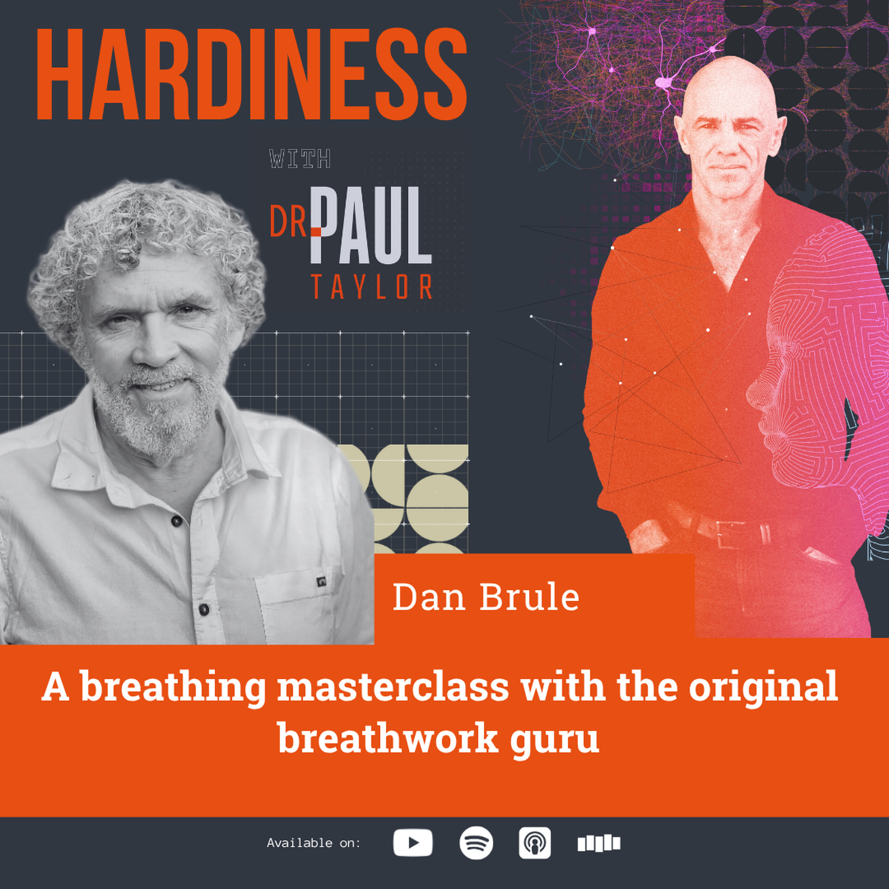 A breathing masterclass with the original breathwork guru, Dan Brule