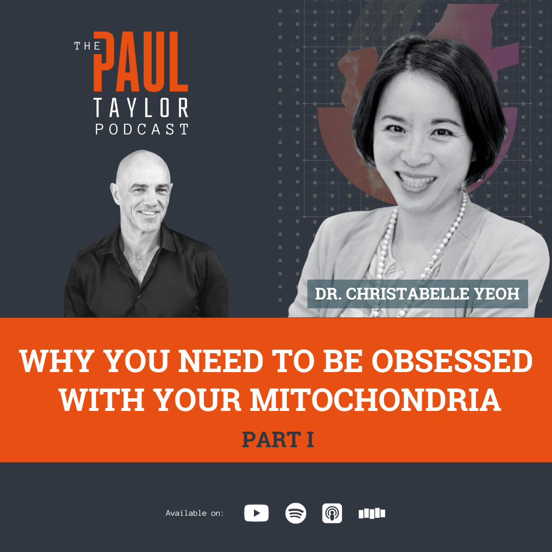 Why You Need To Be A MITOchondriac Part 1 with  Dr. Christabelle Yeoh