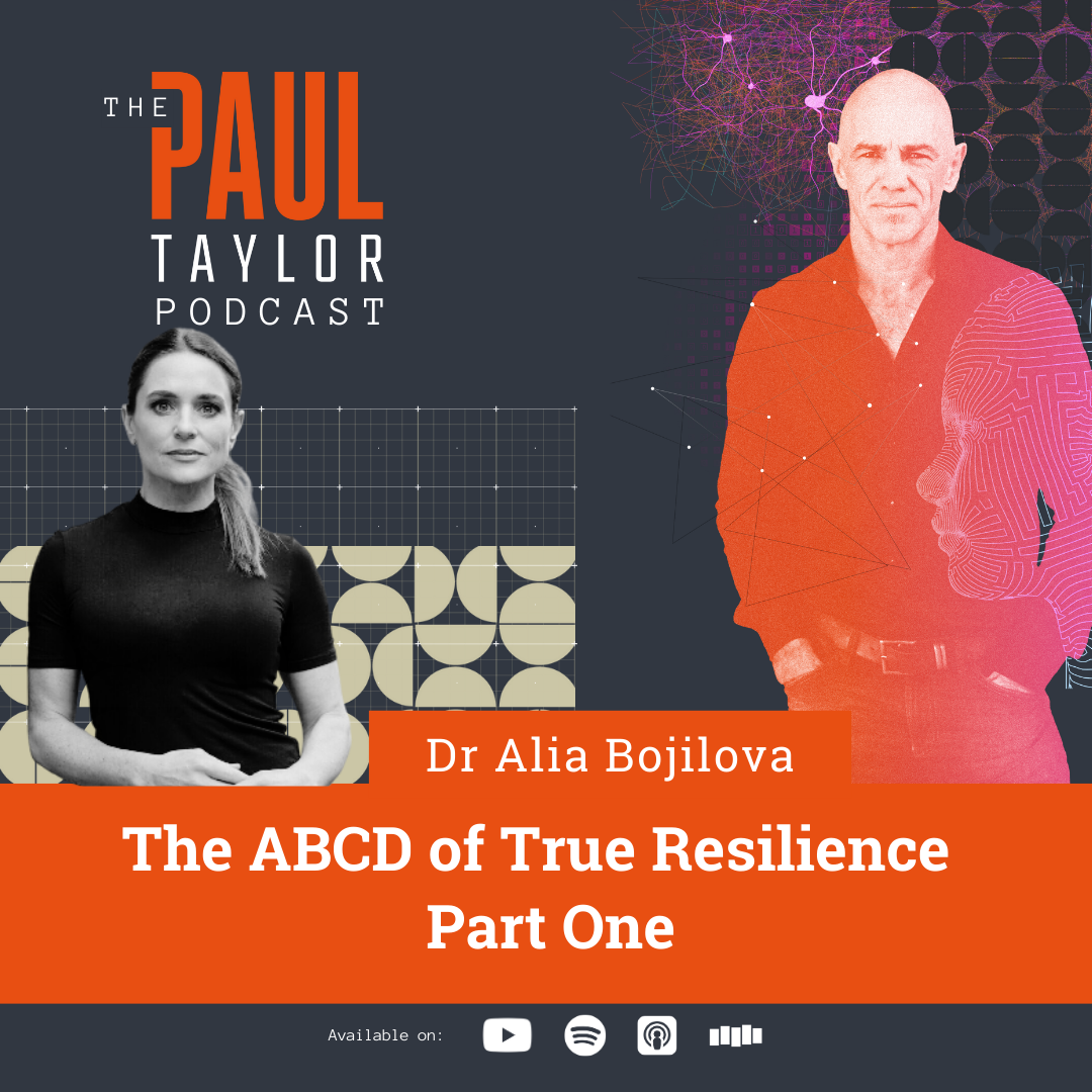The ABCD of true resilience, with Dr Alia Bojilova - Part One