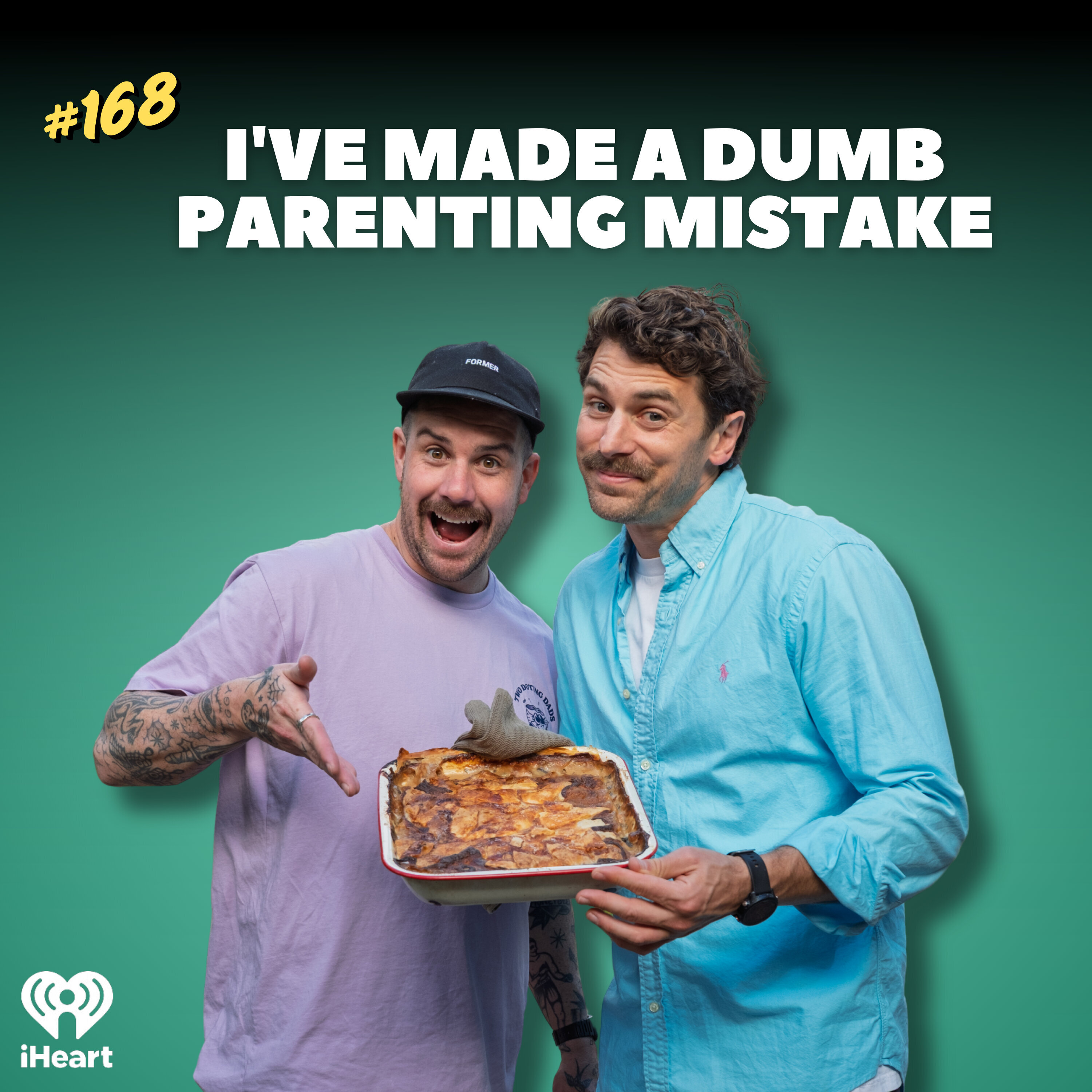 #168 I've Made A Dumb Parenting Mistake