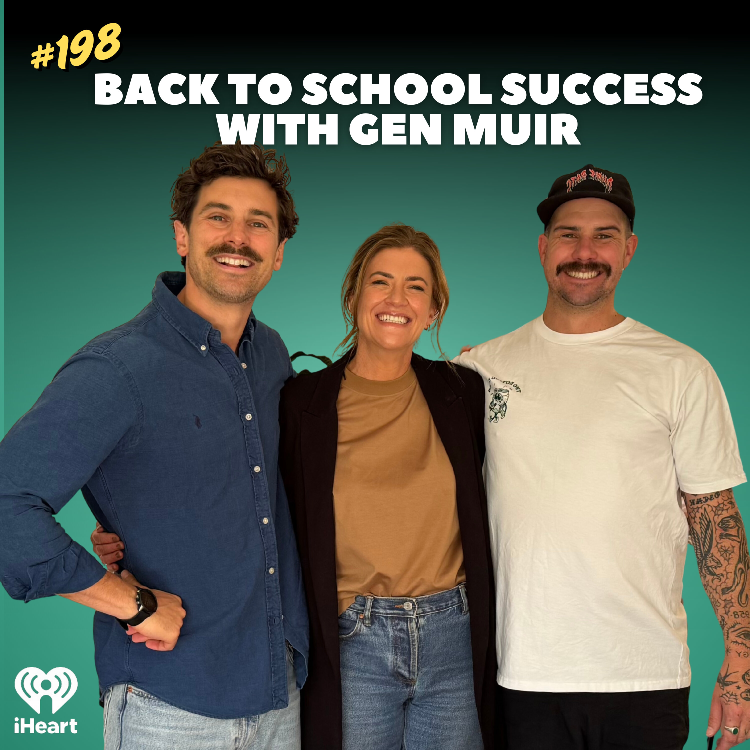 #Ep 198 Back To School Success with Gen Muir