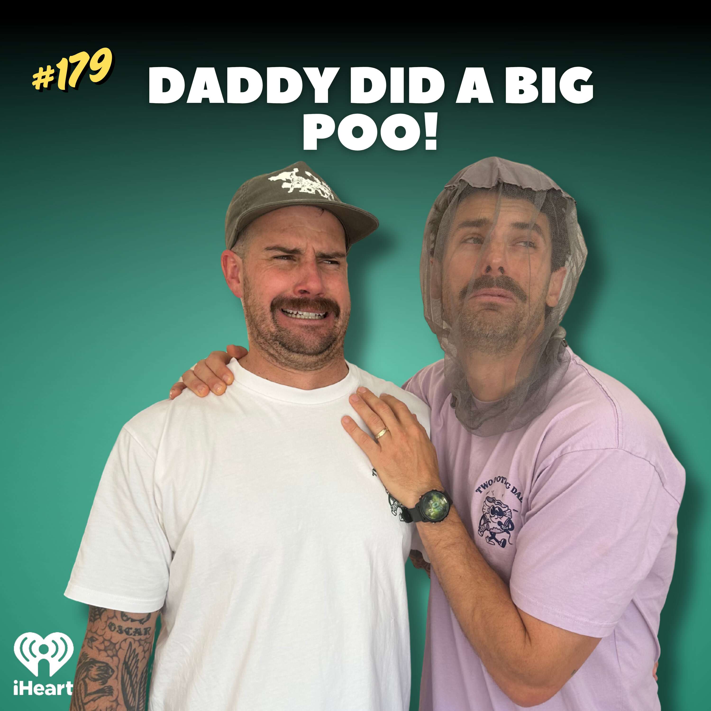 #179 Daddy did a big poo!