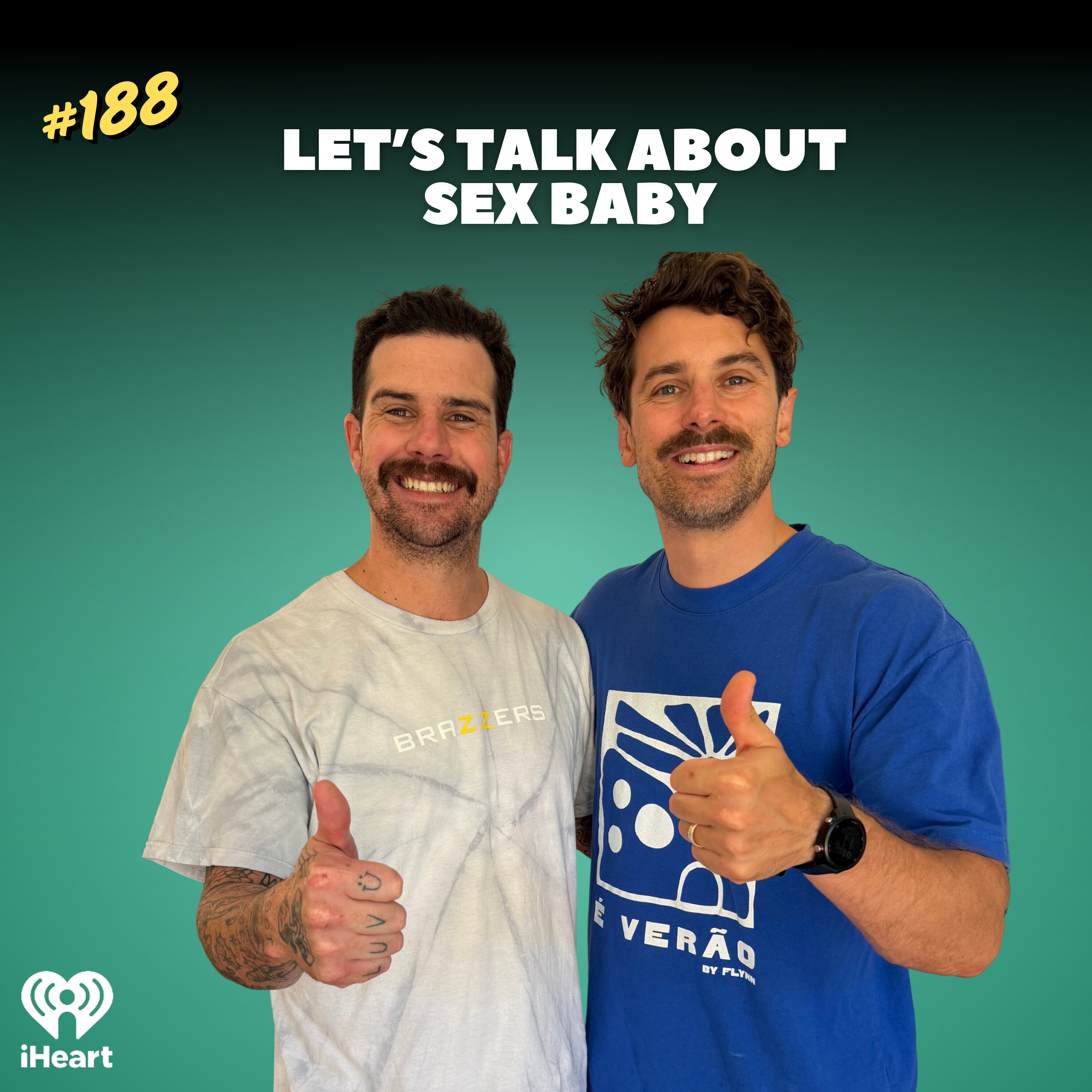#188 Let's talk about sex, baby!