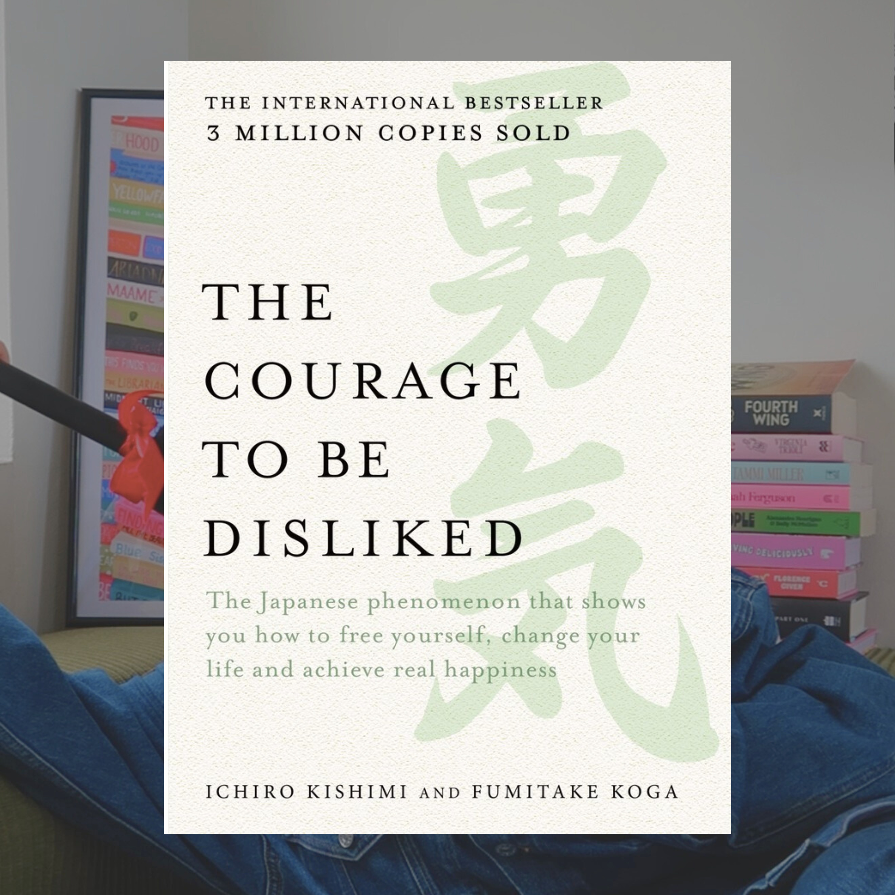 The Courage To Be Disliked in 30 Minutes...