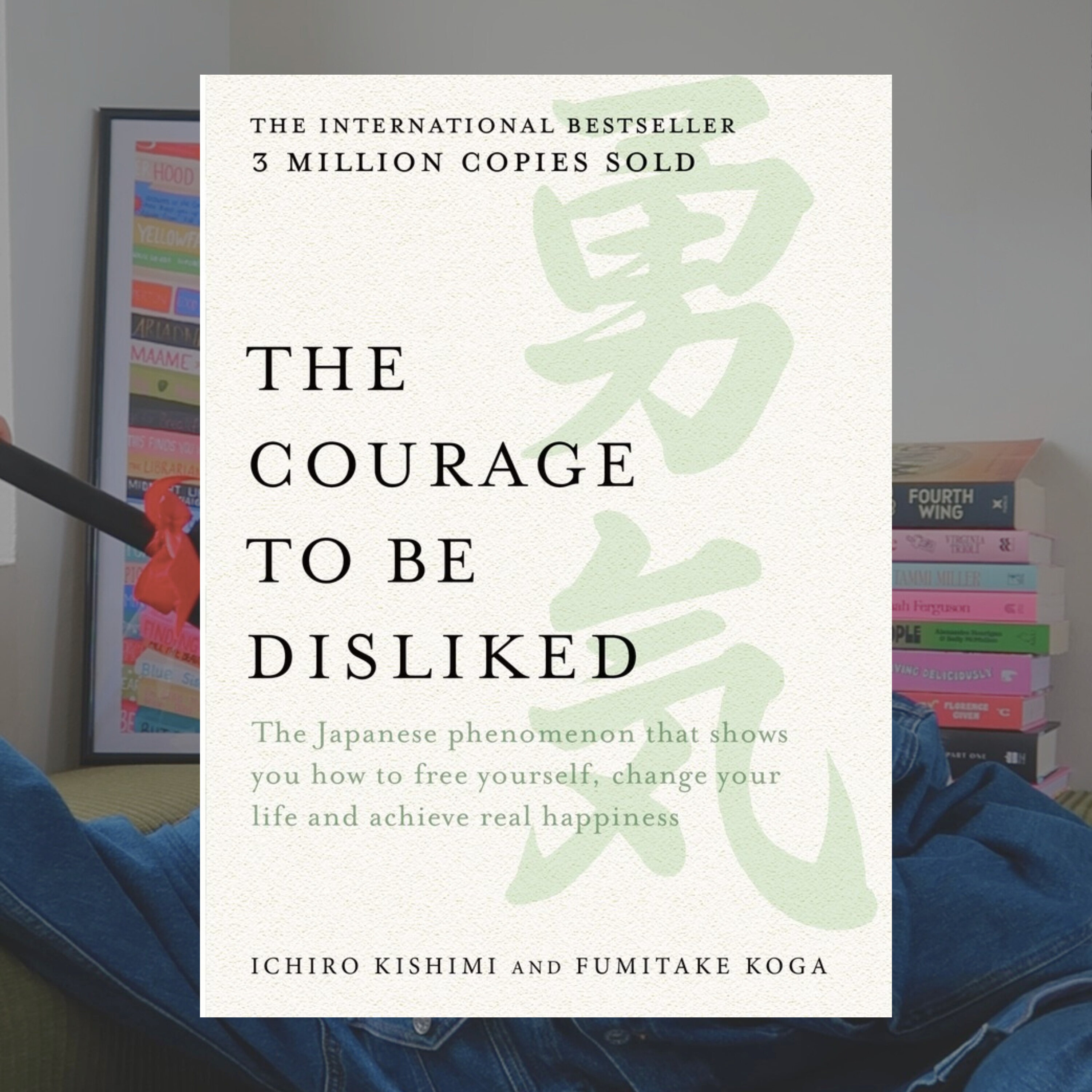 The Courage To Be Disliked in 30 Minutes...