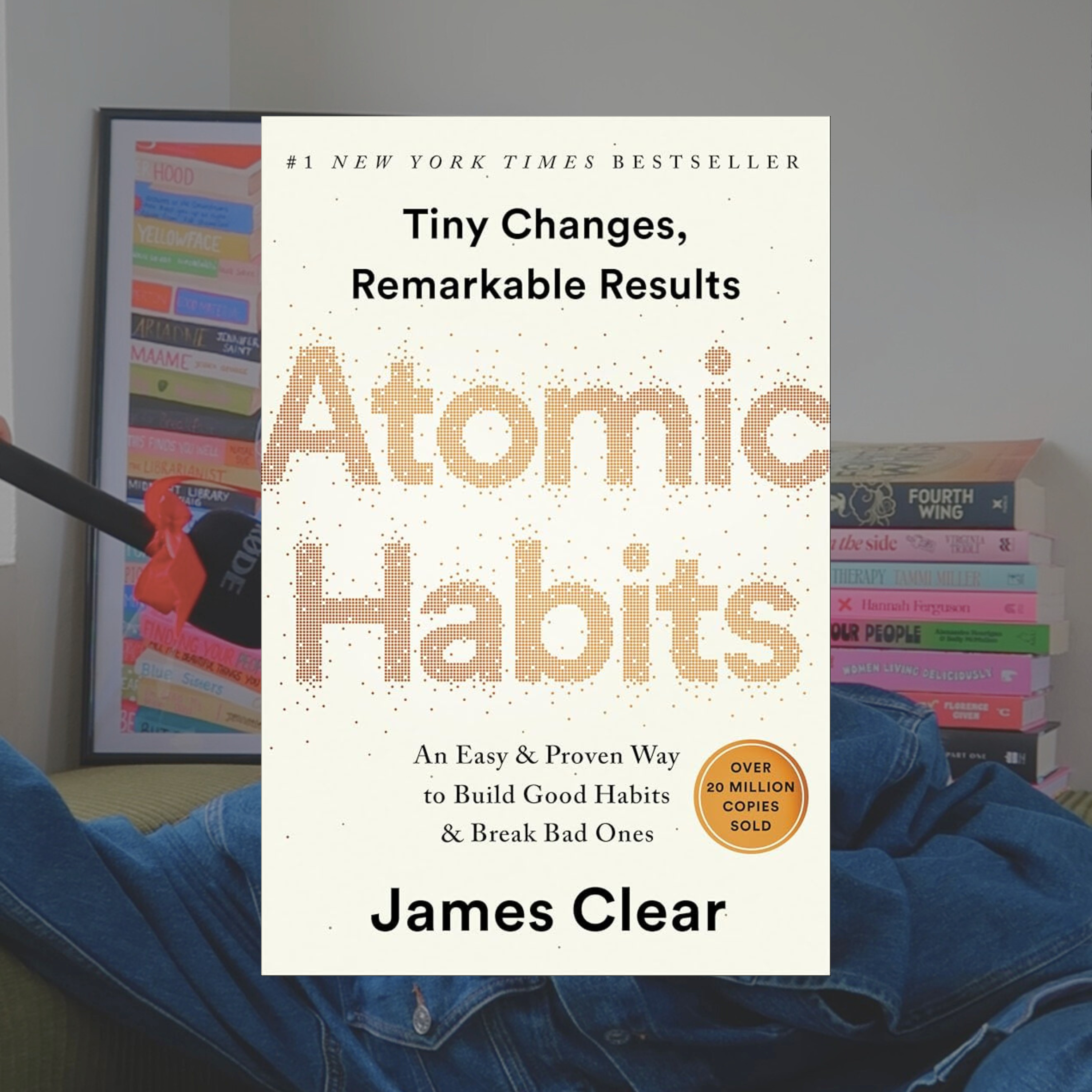 Atomic Habits By James Clear in 30 Minutes...