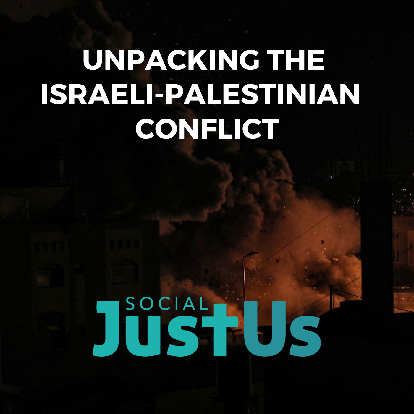 S3E1 : Unpacking the Israeli-Palestinian conflict