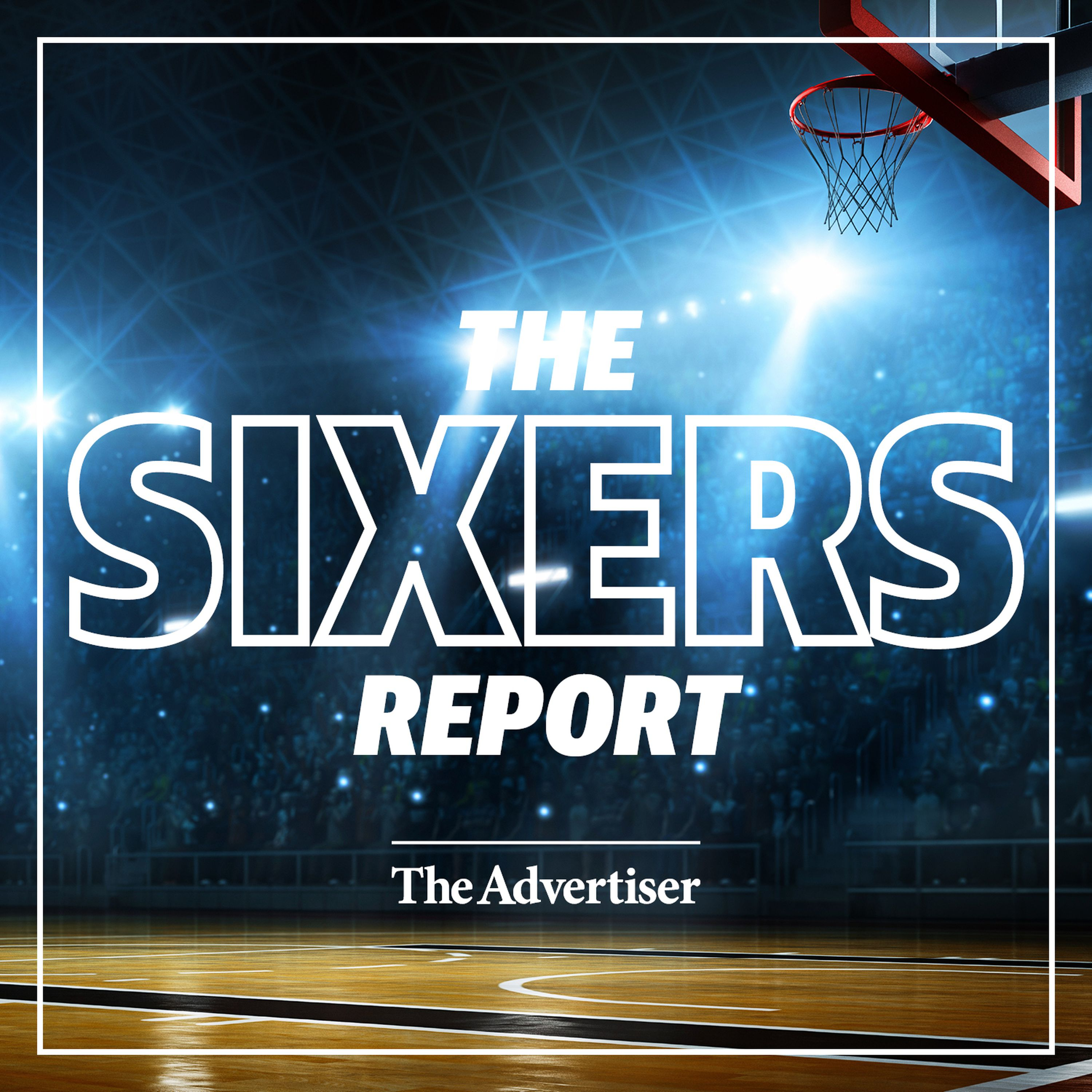 The Sixers Report - Round 3 Nathan Sobey