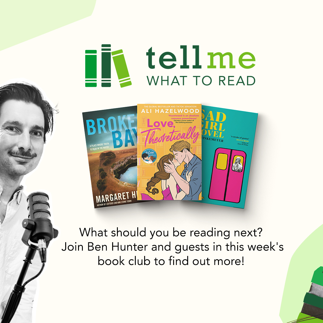 Tell Me What To Read - Australia's Weekly Guide to Books (7 June Edition)