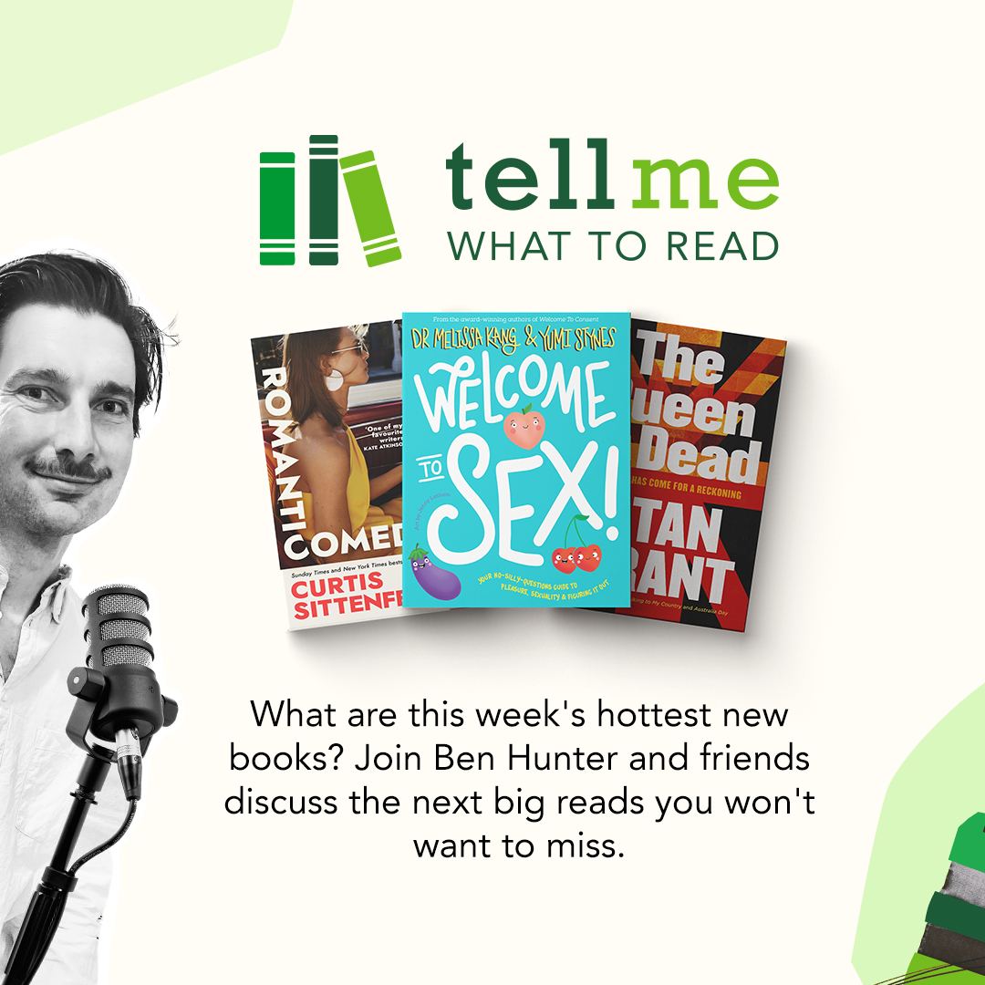 Tell Me What To Read - Australia's Weekly Guide to Books (24 May Edition)