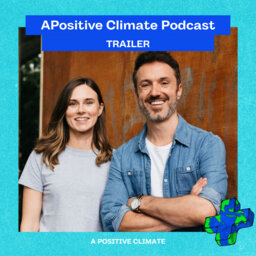 Trailer: A Positive Climate