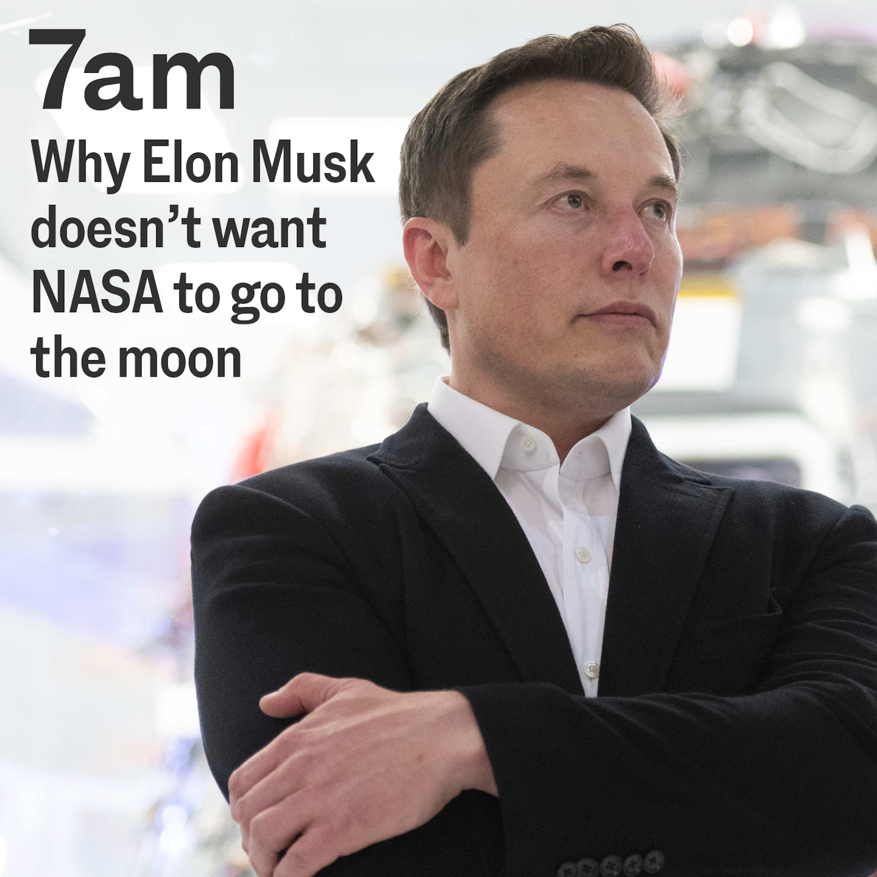 Why Elon Musk doesn’t want NASA to go to the moon