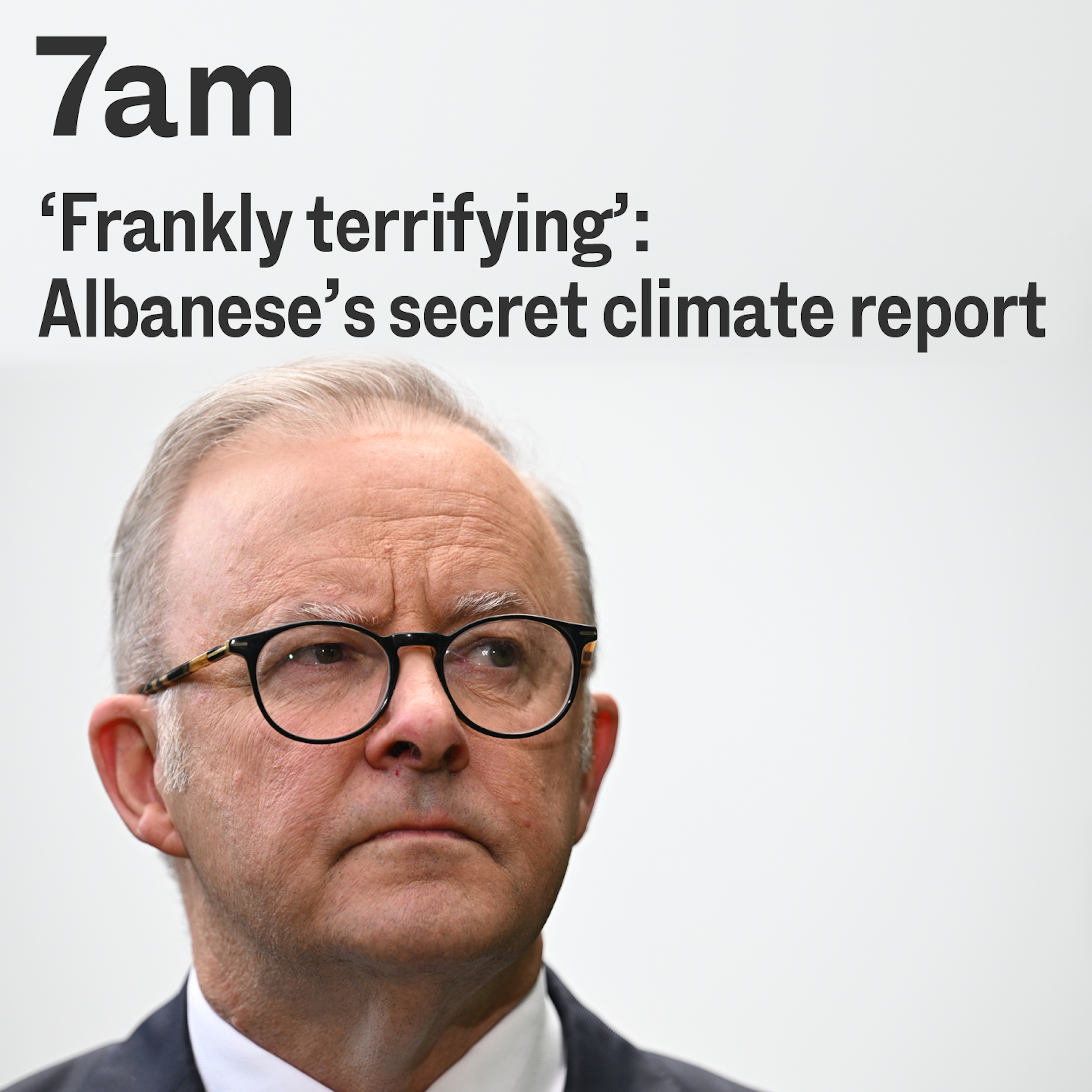 ‘Frankly terrifying’: Albanese’s secret climate report