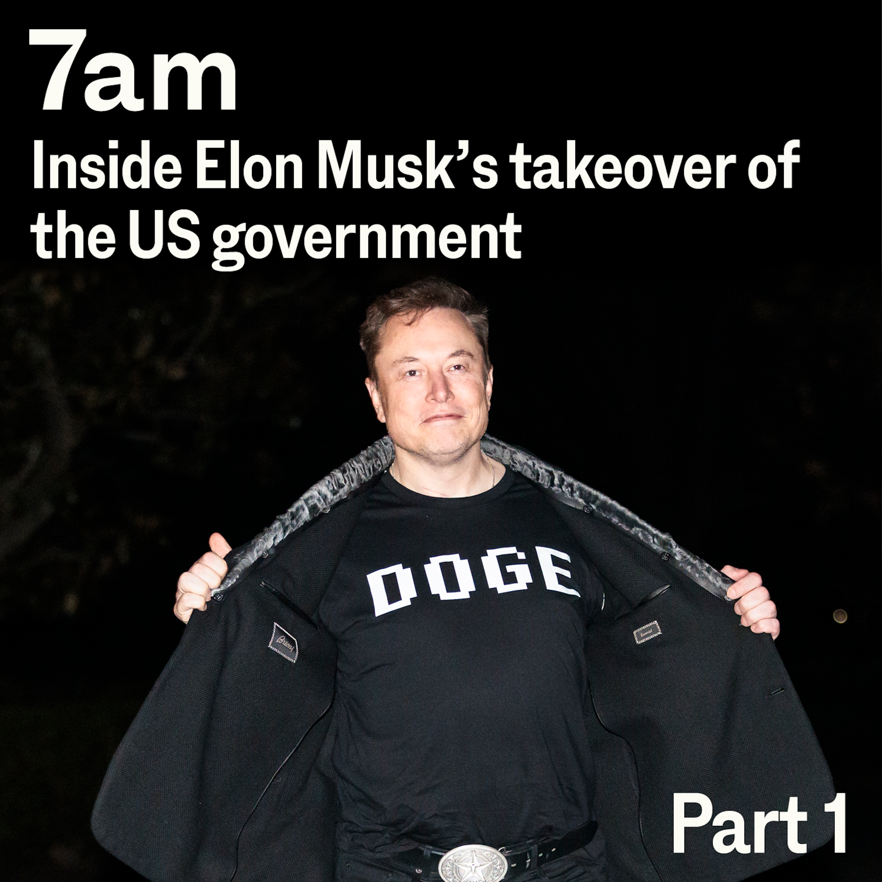 Part 1: Inside Elon Musk's takeover of the US government