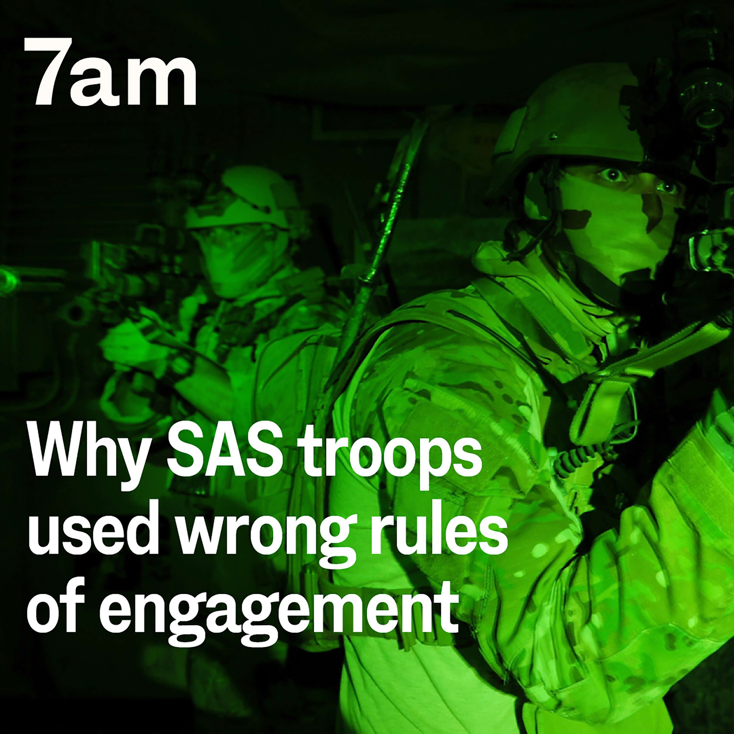 Why SAS troops used wrong rules of engagement