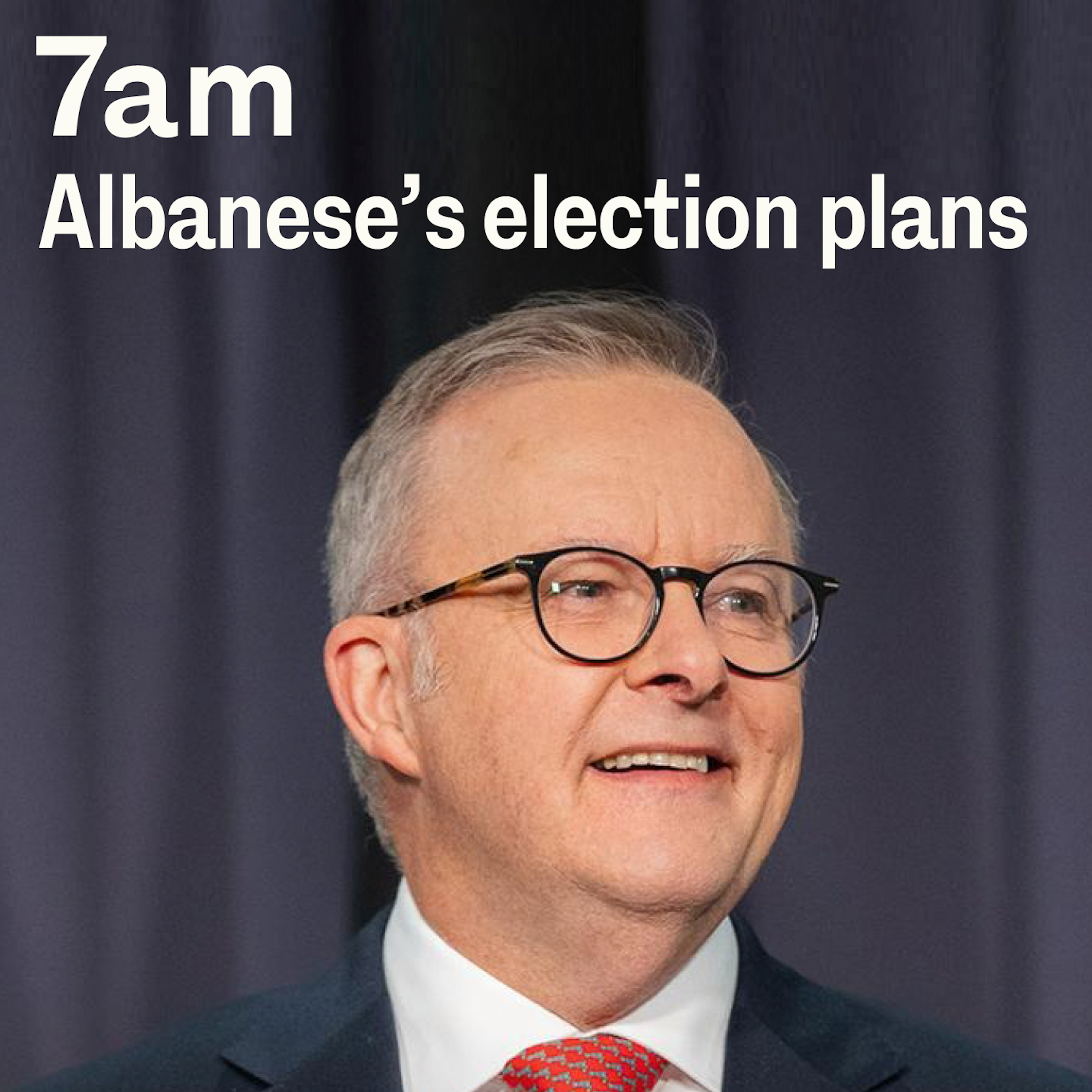 Saturday special: Albanese's election plans