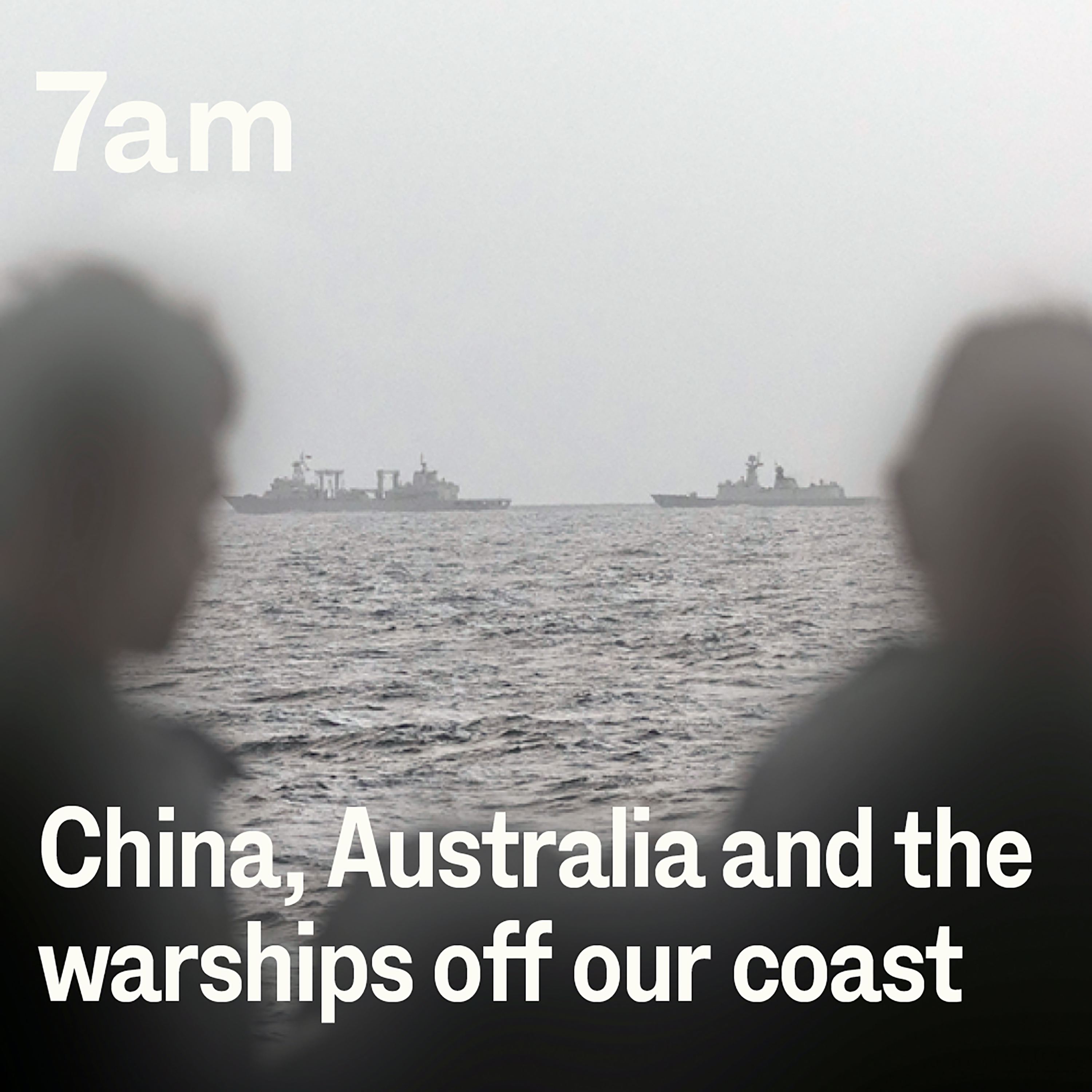 China, Australia and the warships off our coast