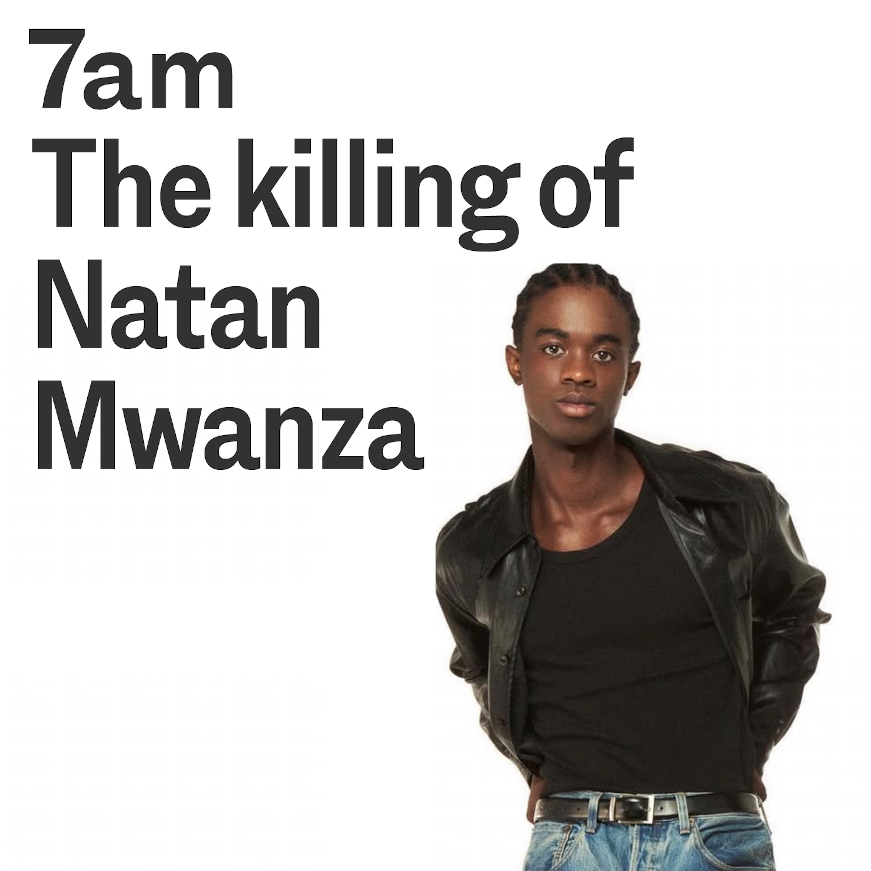 The killing of Natan Mwanza