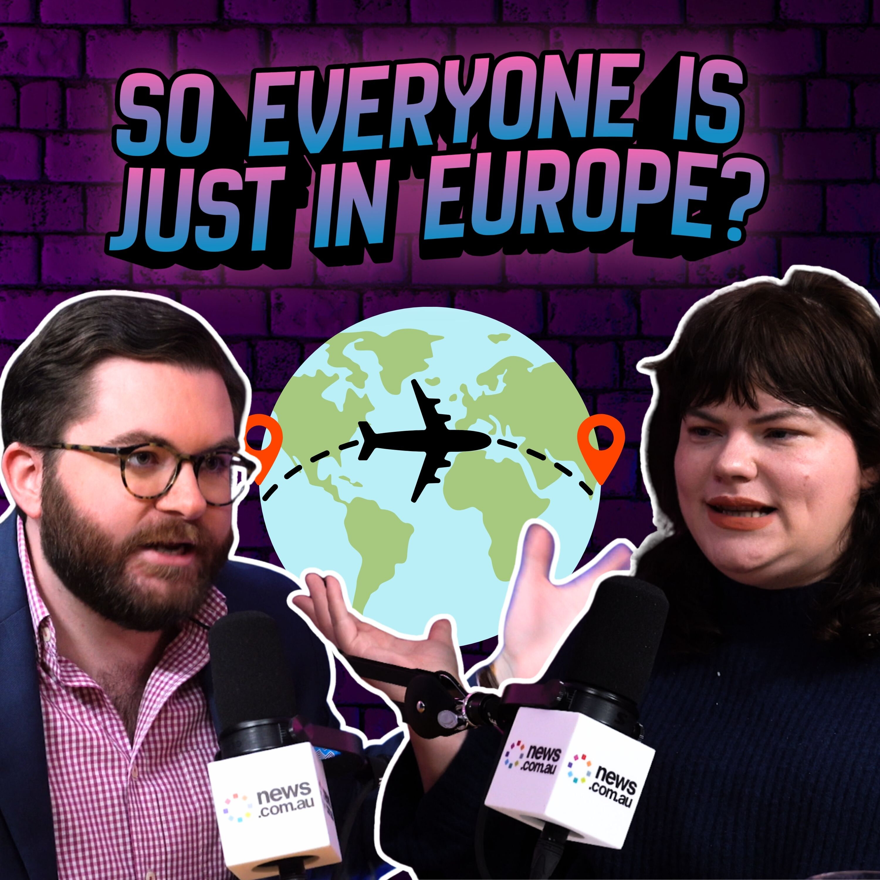 Everyone’s in Europe and We’re Furious About It