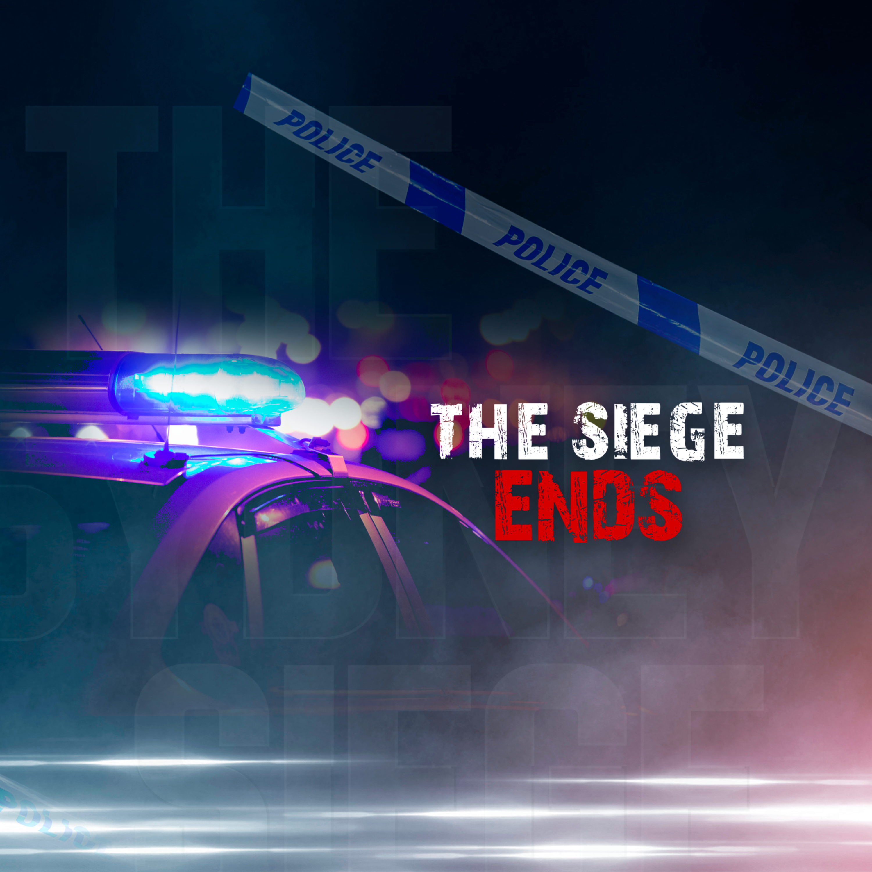 The Siege Ends