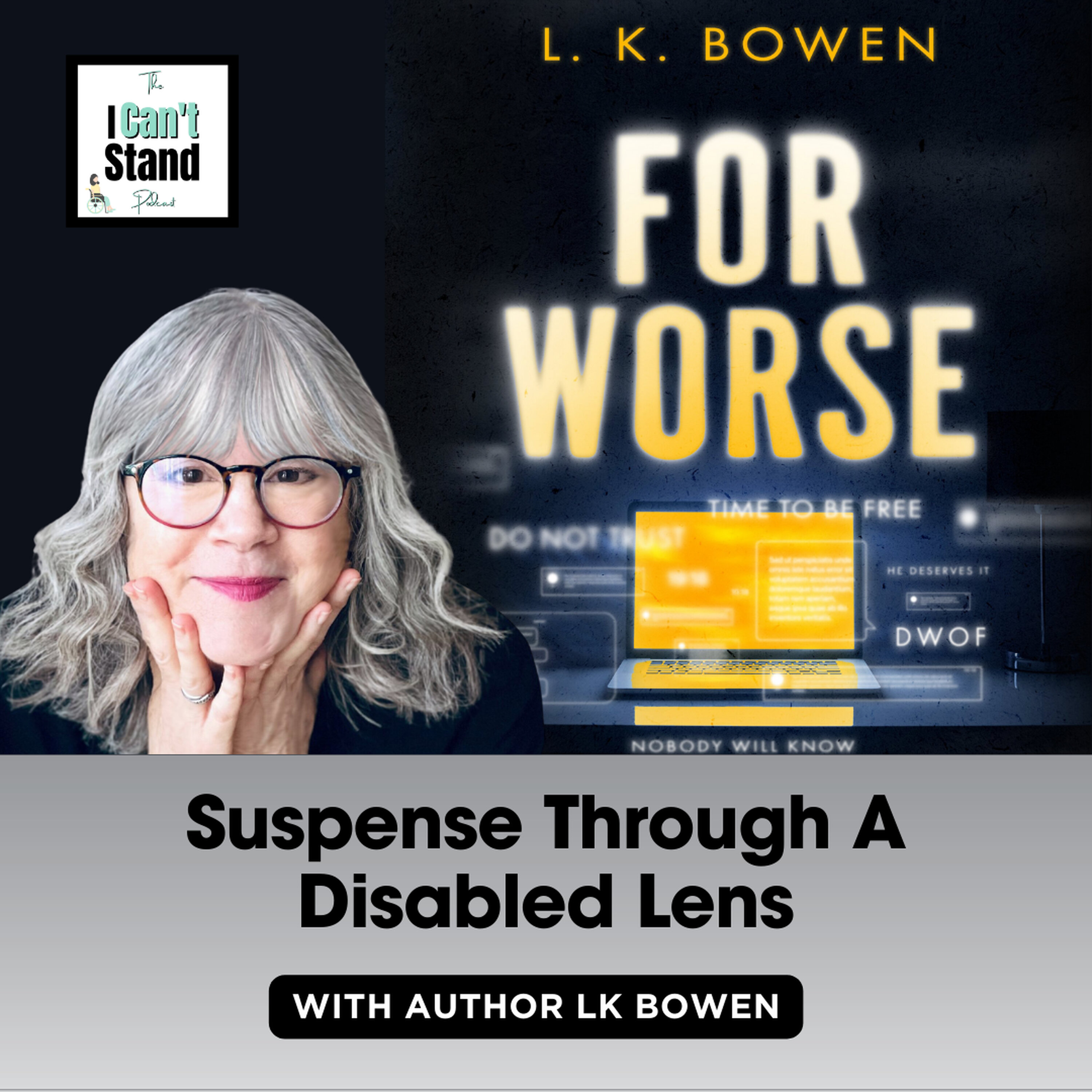 Suspense Through A Disabled Lens With Author LK Bowen