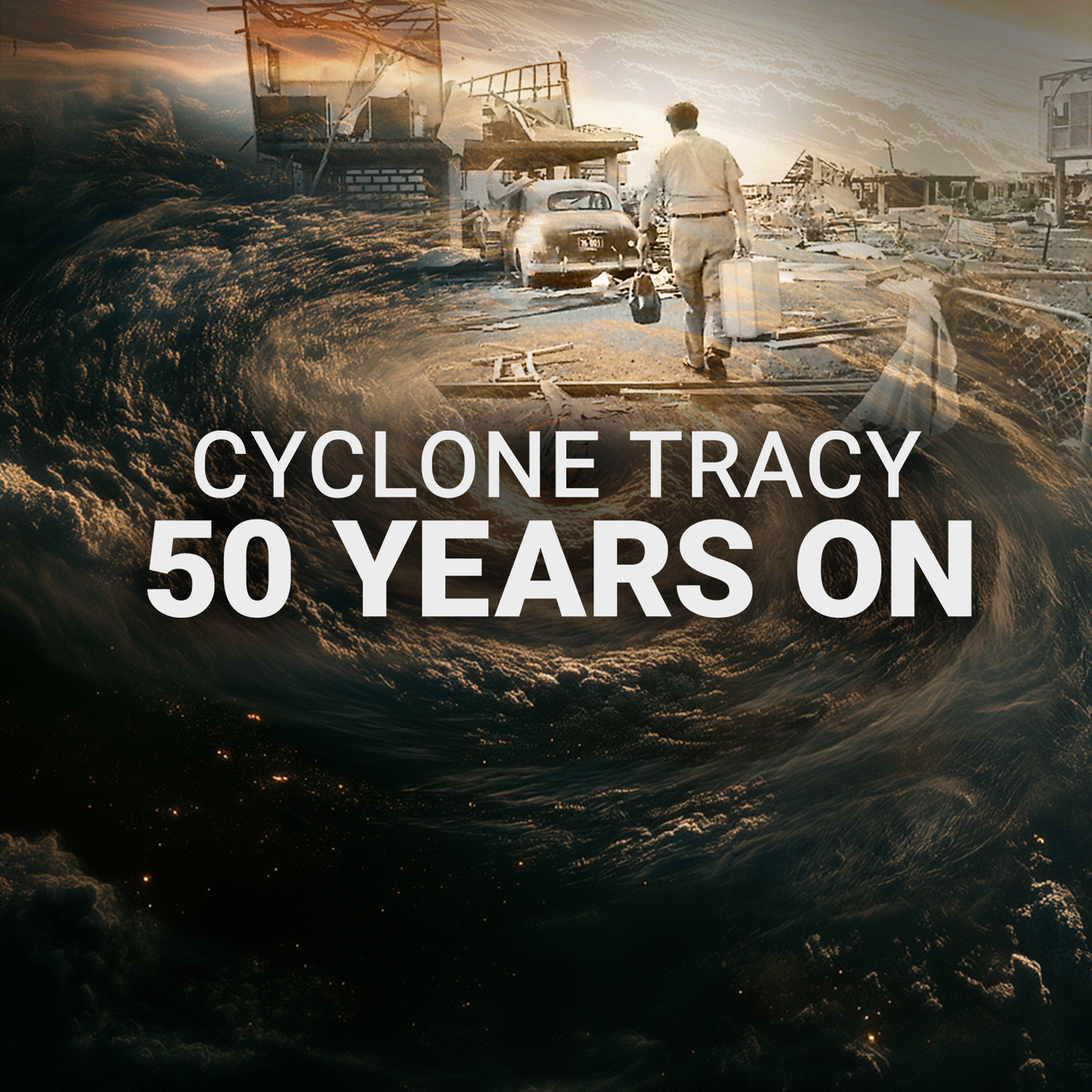 Cyclone Tracy: 50 Years On episode artwork