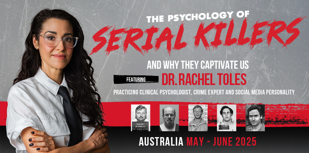 INTERVIEW: Dr. Rachel Toles on the live experience, "The Psychology of Serial Killers"