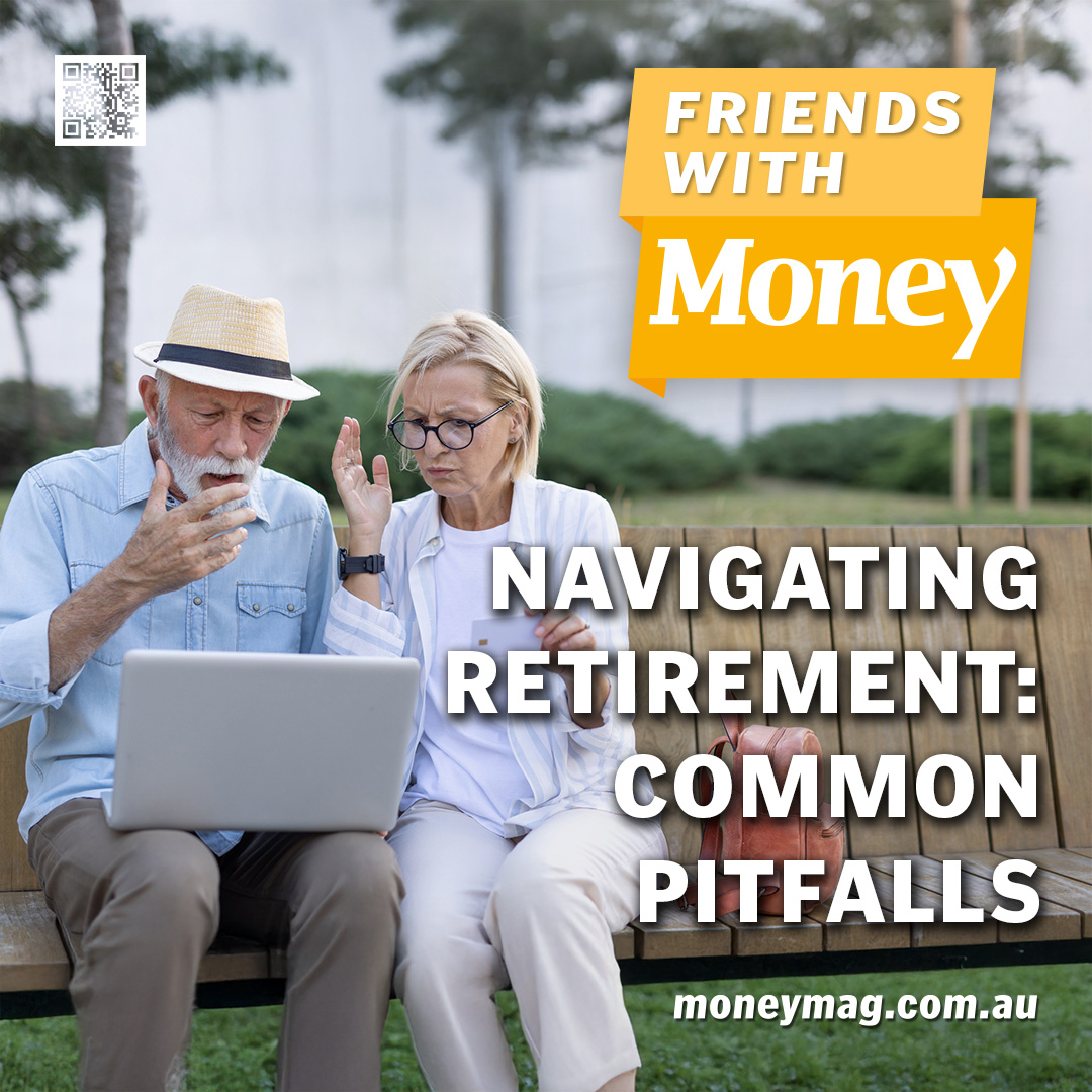 Navigating retirement: Common pitfalls