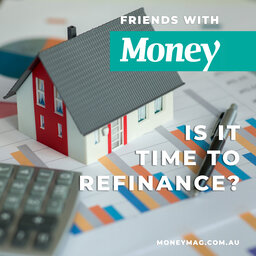 Is it time to refinance?