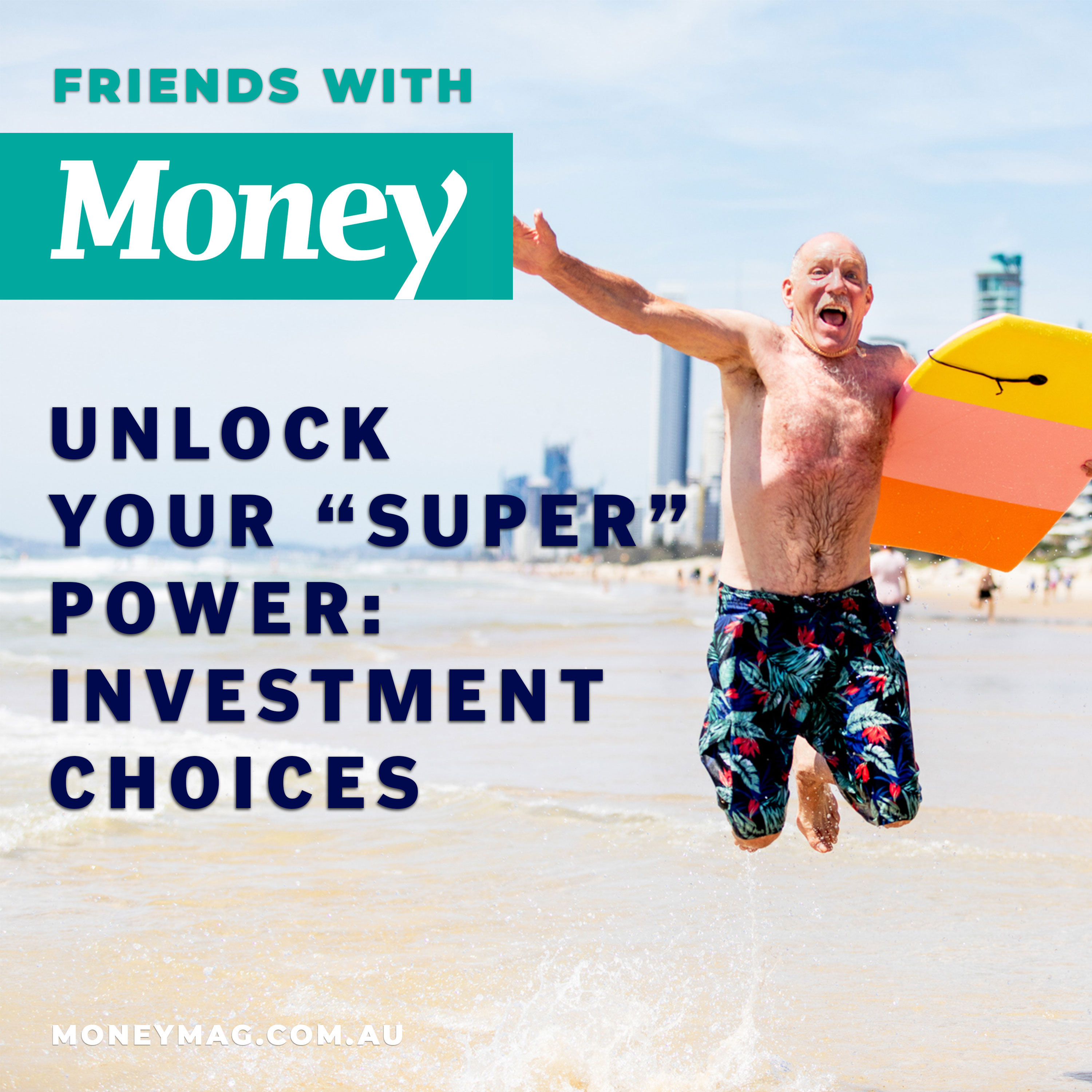 Unlock your ”super” power: Investment choices
