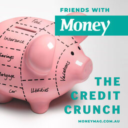 The credit crunch