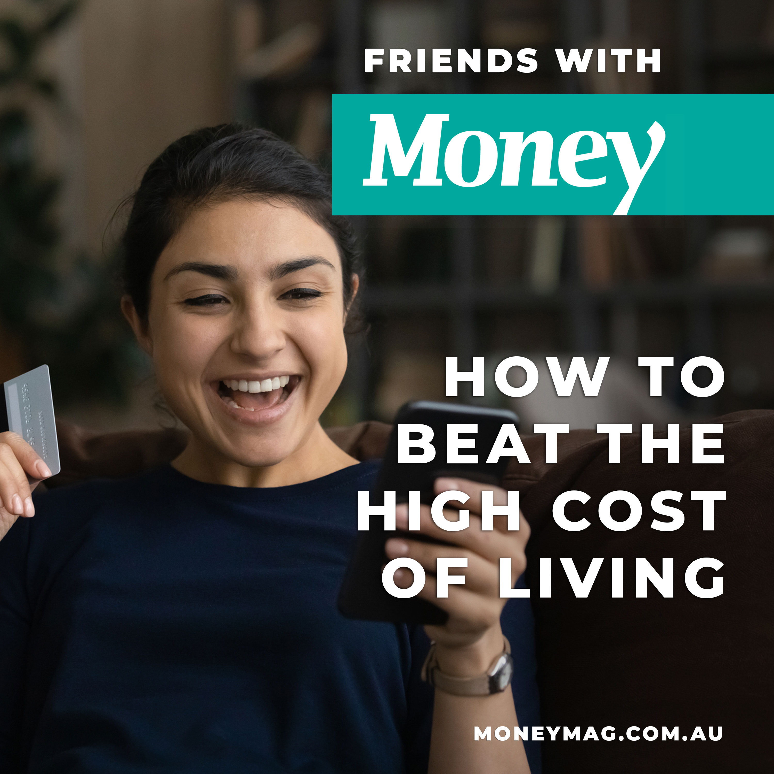How to beat the high cost of living