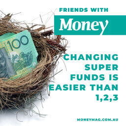 Changing super funds is easier than 1,2,3