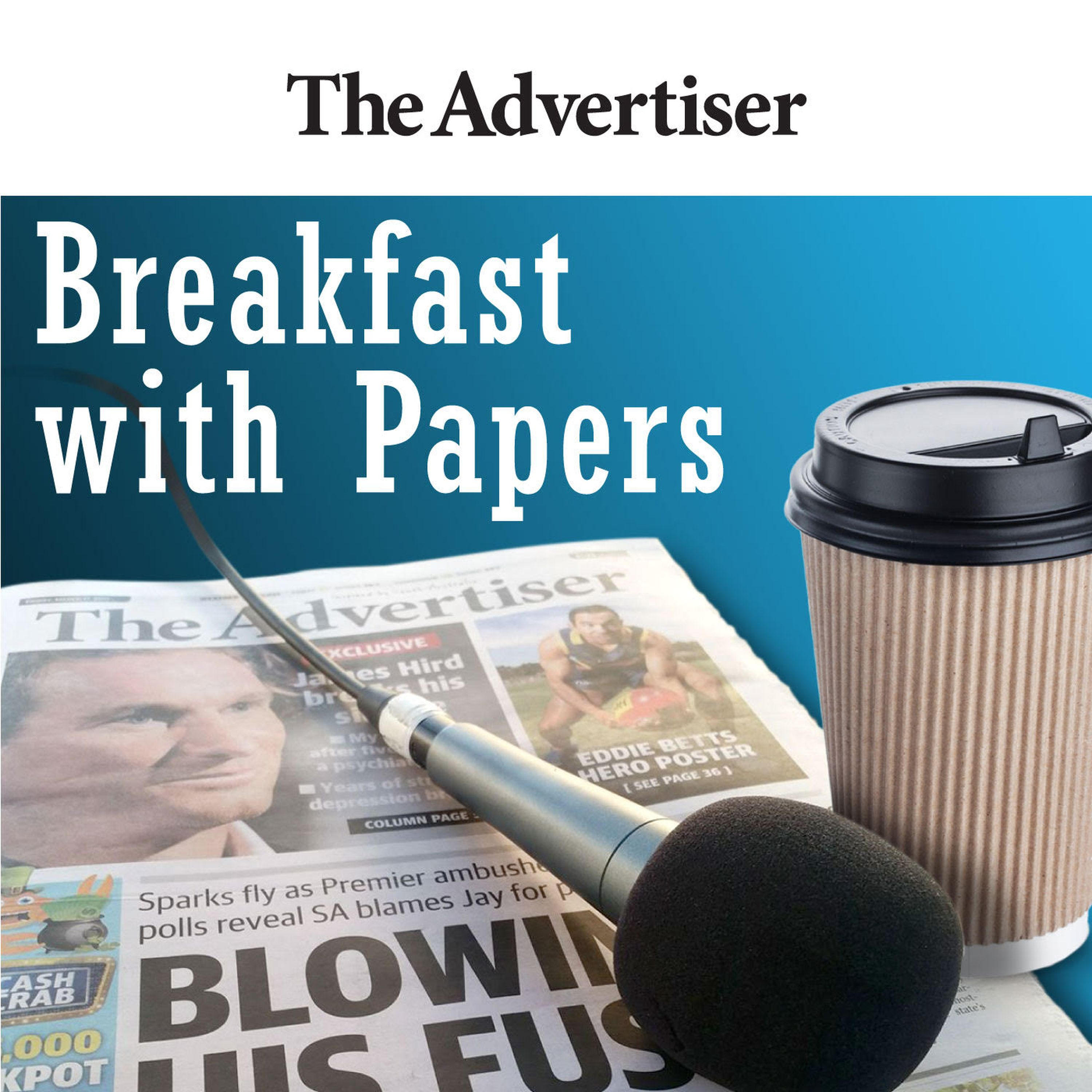 Breakfast with Papers - John Spoehr, Rhana Devonport, Tory Shepherd
