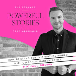How to stand out in a virtual world with celebrity makeup artist Michael Brown