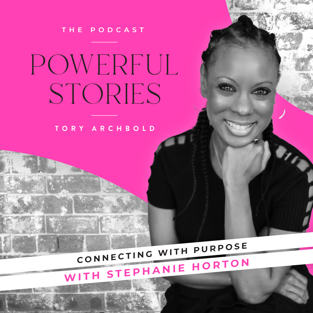 Powerful Stories with Tory Archbold