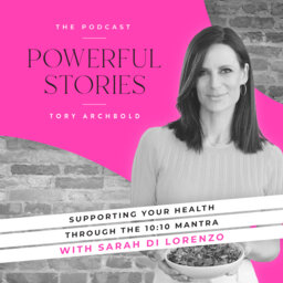 Supporting your health through the 10:10 Mantra with Sarah Di Lorenzo
