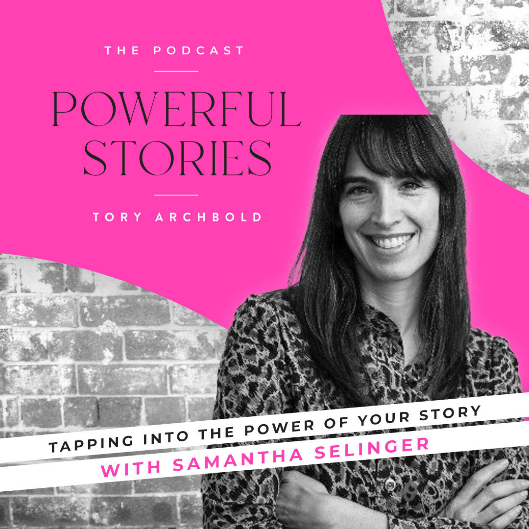 Powerful Stories with Tory Archbold