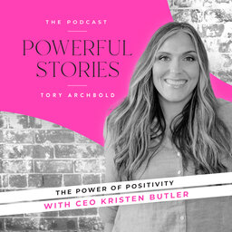 Your comfort zone is NOT the danger zone with Power of Positivity CEO Kristen Butler