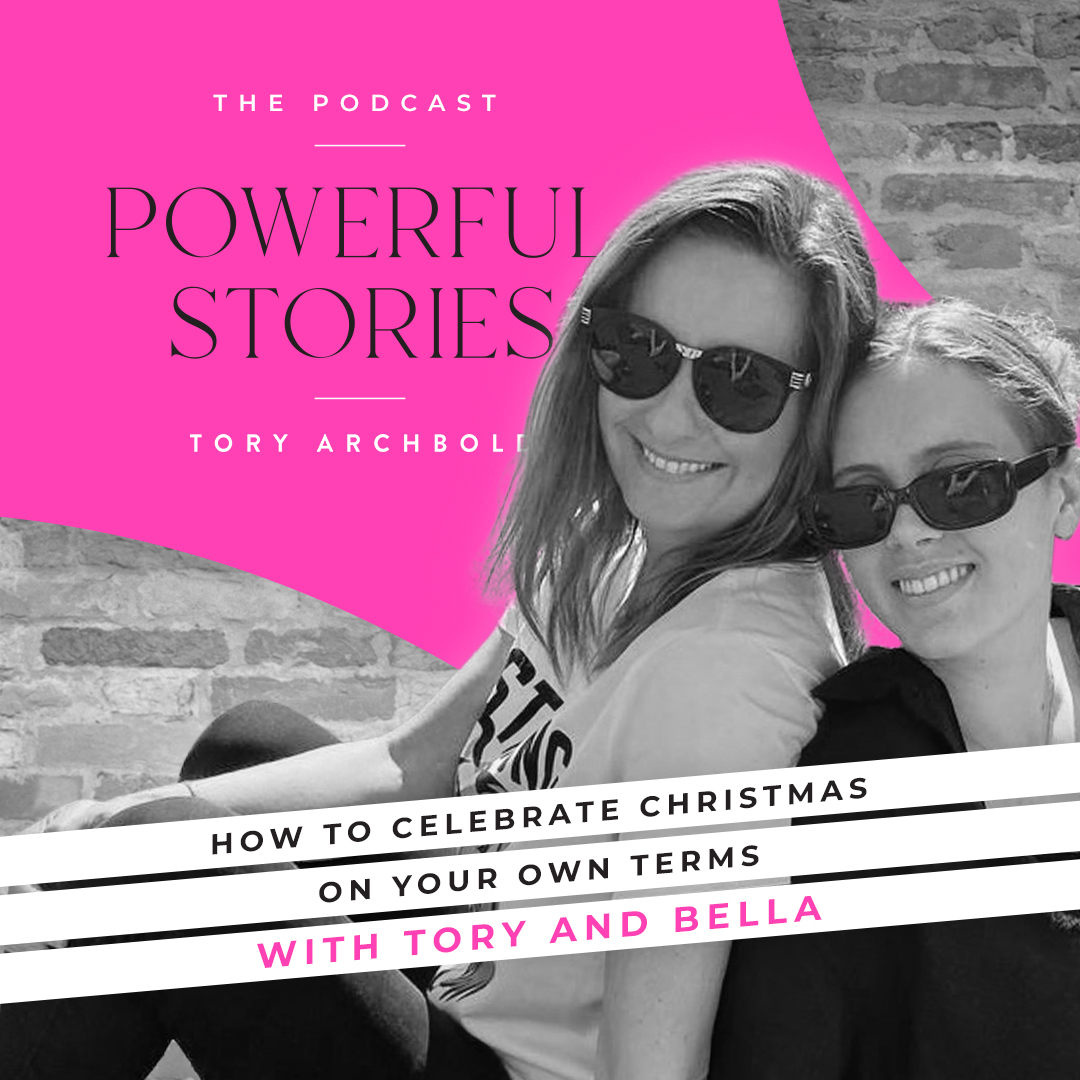 How to celebrate Christmas on your own terms with Tory and Bella Archbold