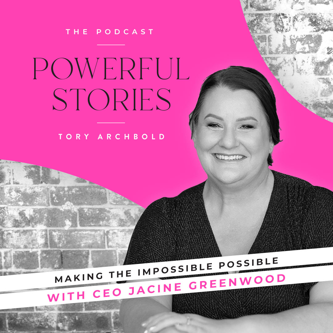 Powerful Stories with Tory Archbold