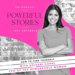How to find yourself with Shivani Gopal CEO of The Remarkable Woman