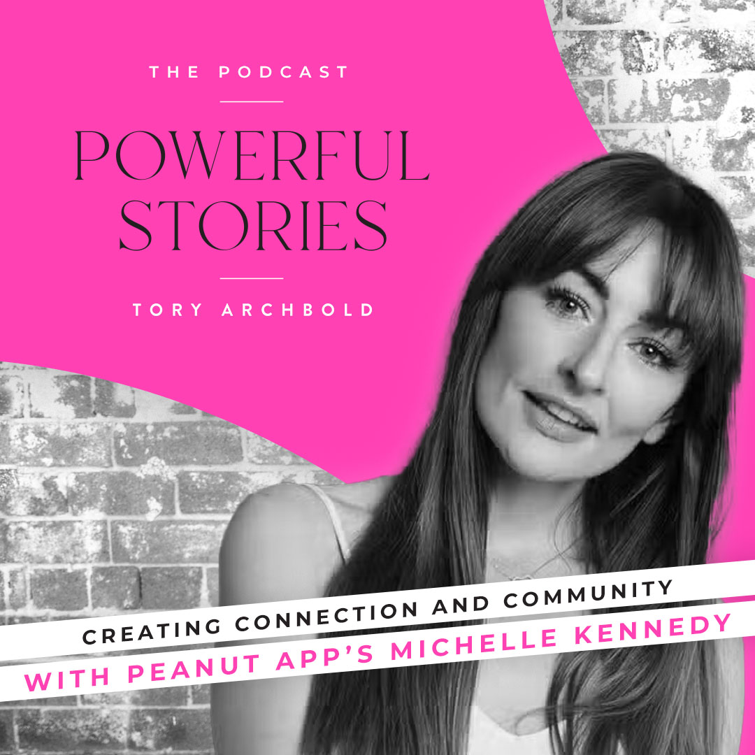 Powerful Stories with Tory Archbold