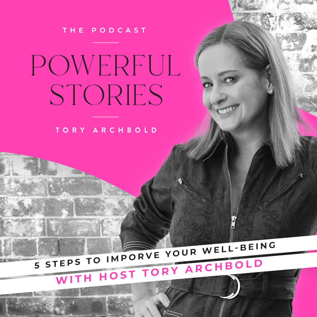 Powerful Stories with Tory Archbold