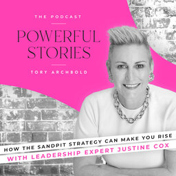 How the sandpit strategy can empower you to rise with Leadership expert Justine Cox