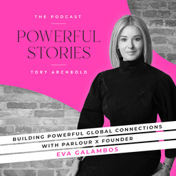 Building powerful global connections with Parlour X Founder Eva Galambos
