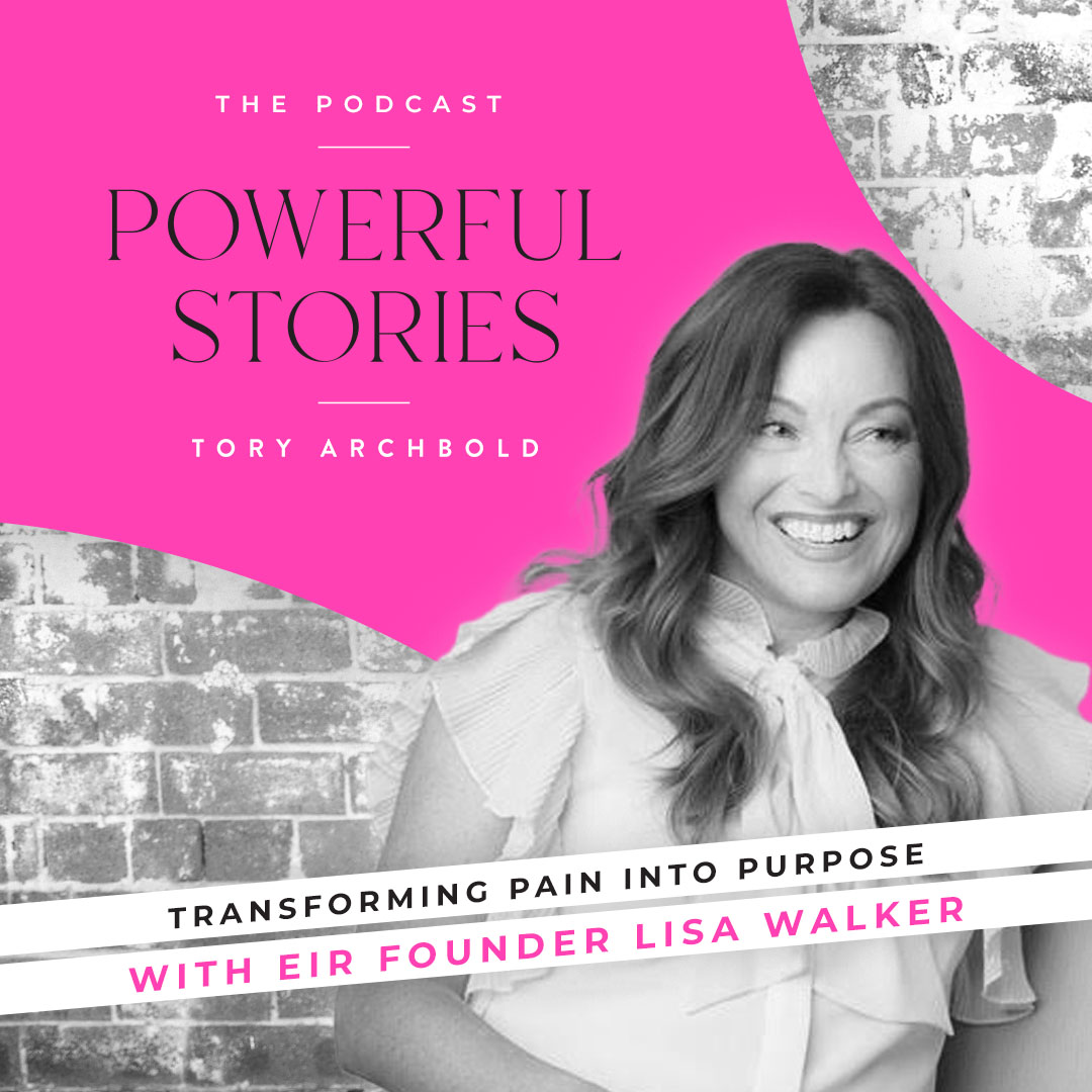 Powerful Stories with Tory Archbold